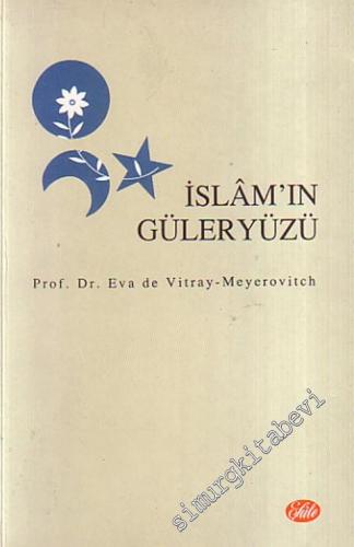 İslam'ın Güleryüzü -