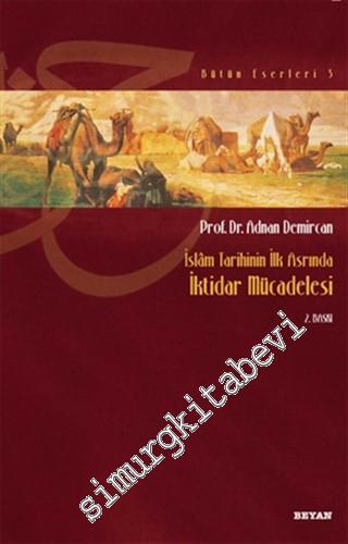 İslam'ın İlk Asrında İktidar Mücadelesi -        2012