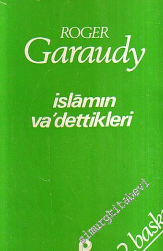 İslamın Vaadettikleri -