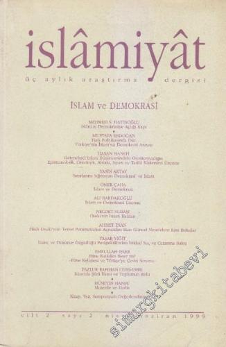 İslâmiyât: Üç Aylık Araştırma Dergisi Dosya: İslâm ve Demokrasi - Sayı