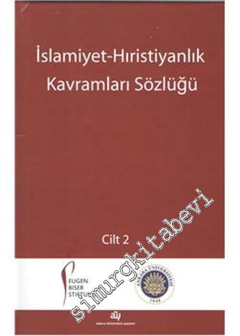 İslamiyet Hıristiyanlık Kavramları Sözlüğü - 2 Cilt TAKIM -        2013