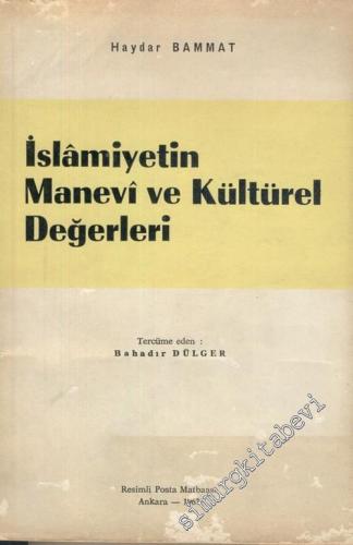 İslâmiyetin Manevi ve Kültürel Değerleri -        1963