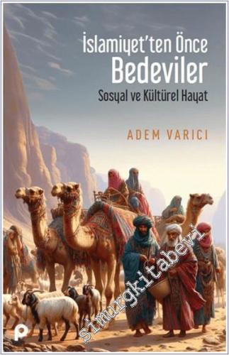 İslamiyet'ten Önce Bedeviler -        2024