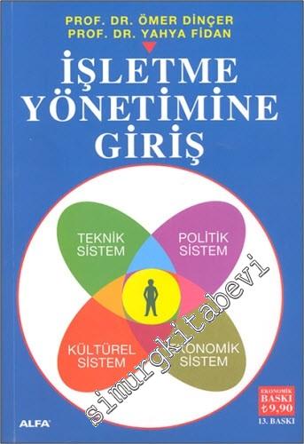 İşletme Yönetimine Giriş: Teknik Sistem, Politik Sistem