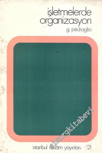 İşletmelerde Organizasyon -