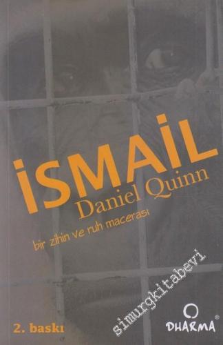 İsmail: Bir Zihin ve Ruh Macerası