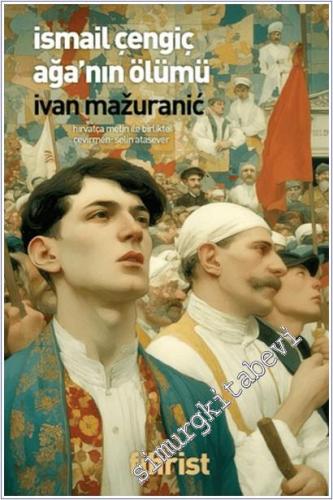 İsmail Çengiç Ağa'nın Ölümü -        2025
