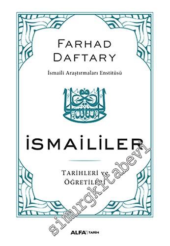 İsmaililer: Tarih ve Öğretileri -