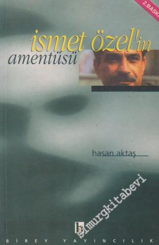 İsmet Özel'in Amentüsü: Metindilbilimsel Bir Çözümleme -        2000