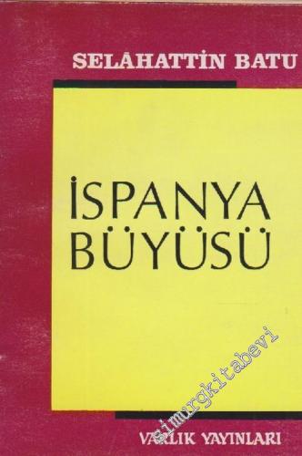 İspanya Büyüsü