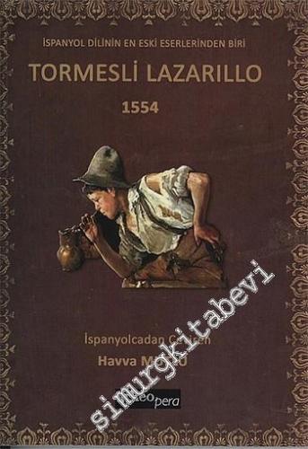 İspanya Dilinin En Eski Eserlerinden Biri: Tormesli Lazarillo 1554 -