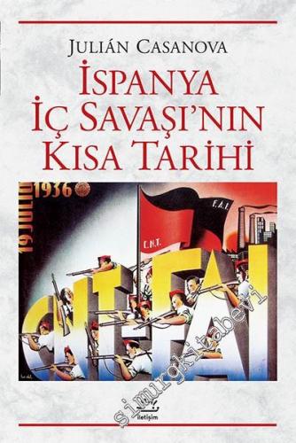 İspanya İç Savaşı'nın Kısa Tarihi -