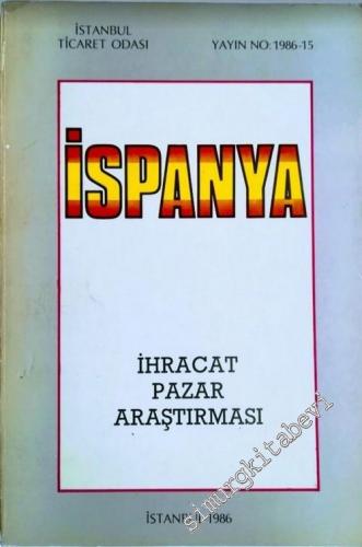 İspanya: İhracat Pazar Araştırması -        1986