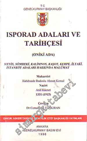 Isporad Adaları ve Tarihçesi: Oniki Ada ( Meyis, Sömbeki, Kalimnos, Kaşot, Kerpe, İlyaki, İstanköy ) -
