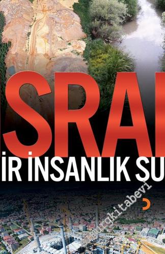 İsraf: Bir İnsanlık Suçu -
