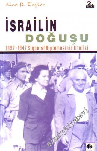 İsrailin Doğuşu: 1897 - 1947 Siyonist Diplomasinin Analizi -        2022