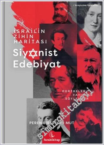 İsrail'in Zihin Haritası Siyonist Edebiyat: Portreler, Yayınlar, Söyle