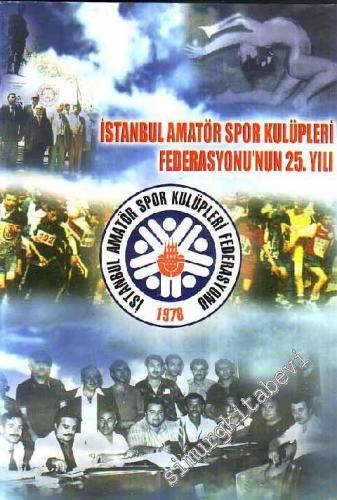 İstanbul Amatör Spor Klüpleri Federasyonu'nun 25. Yılı