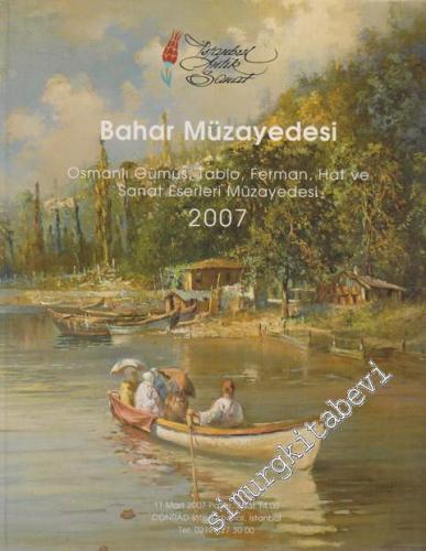 İstanbul Antik Sanat Bahar Müzayedesi: Osmanlı Gümüş, Tablo, Ferman, Hat ve Sanat Eserleri Müzayedesi (11 Mart 2007)) -