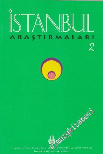 İstanbul Araştırmaları 2 - Sayı: 2      Yaz