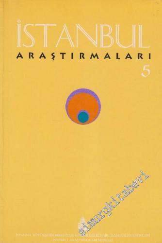 İstanbul Araştırmaları 5 - Sayı: 5      Bahar 1998