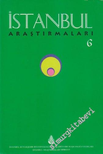 İstanbul Araştırmaları 6 - Sayı: 6      Yaz 1998