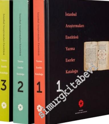 İstanbul Araştırmaları Enstitüsü Yazma Eserler Kataloğu 3 Cilt TAKIM