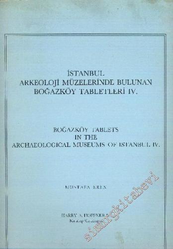 İstanbul Arkeoloji Müzelerinde Bulunan Boğazköy Tabletleri 4