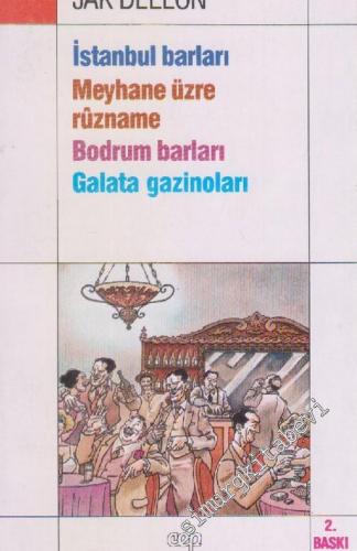İstanbul Barları: Meyhane Üzre Ruzname Bodrum Barları -   y     1990