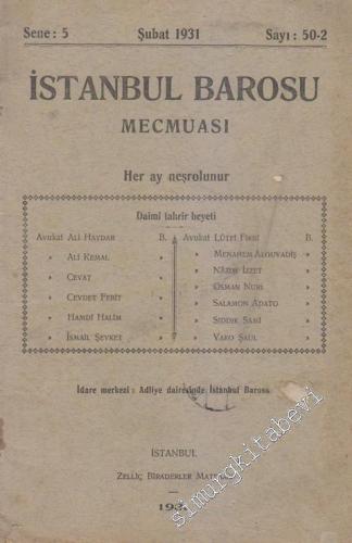 İstanbul Barosu Mecmuası - Sayı: 50 - 2    5  Şubat 1931
