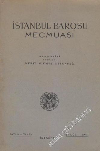İstanbul Barosu Mecmuası - Sayı: 9 XV Eylül
