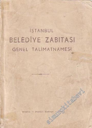 İstanbul Belediye Zabıtası Genel Talimatnamesi