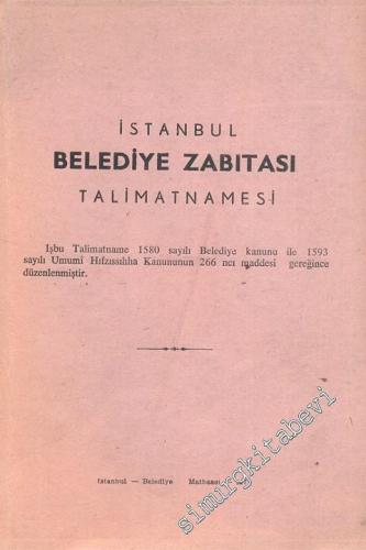 İstanbul Belediye Zabıtası Talimatnamesi -