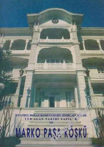 İstanbul Boğaz Komutanlığı Sınırları İçinde Yer Alan Tarihi Yapılar ve