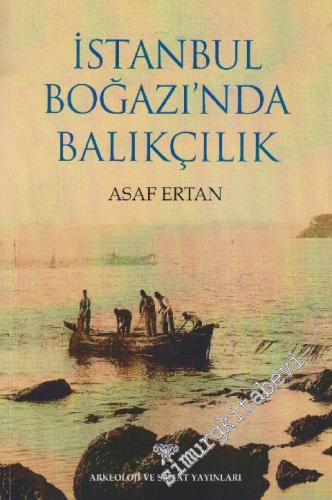 İstanbul Boğazı'nda Balıkçılık -