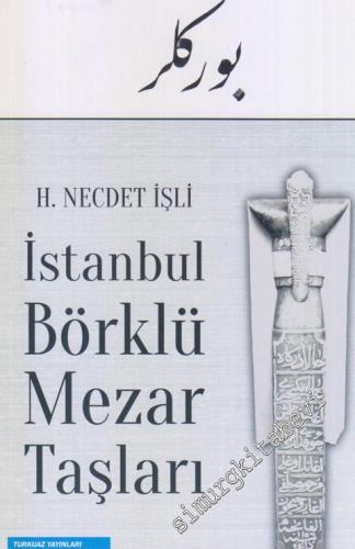 İstanbul Börklü Mezar Taşları -        2021