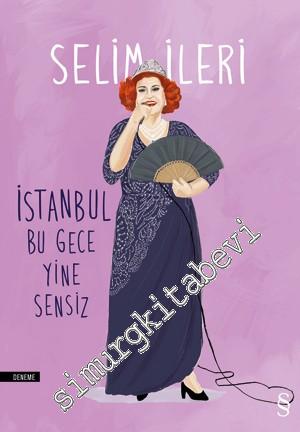 İstanbul Bu Gece Yine Sensiz