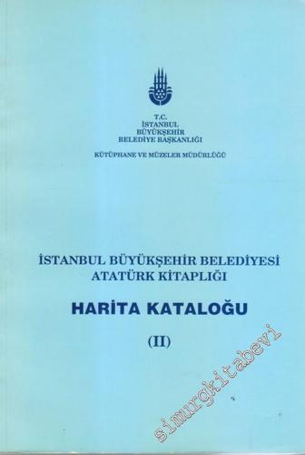 İstanbul Büyükşehir Belediyesi Atatürk Kitaplığı Harita Kataloğu 2 -        1992