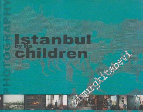 Istanbul by Its Children -        2006