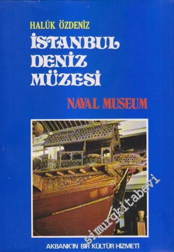 İstanbul Deniz Müzesi = Naval Museum