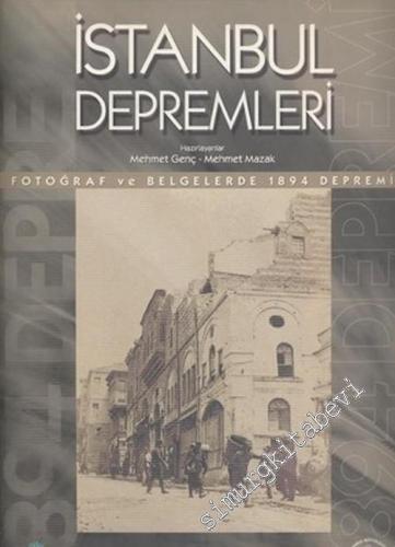 İstanbul Depremleri: Fotoğraf ve Belgelerde 1894 Depremi -        2001