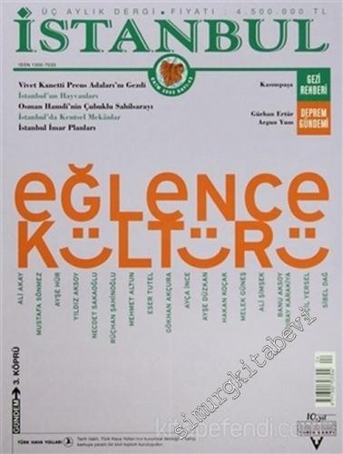 İstanbul Dergisi - Dosya: Eğlence Kültürü - Sayı: 43 Ekim