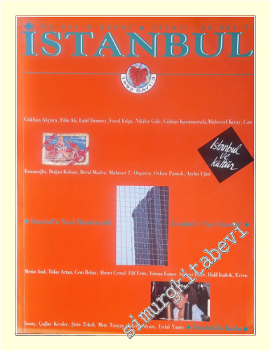 İstanbul Dergisi - Dosya: İstanbul'u Nasıl Hazırlamalı? İstanbul'u Nasıl Satmalı - İstanbul ve Kültür - Sayı: 3      Ekim  1992