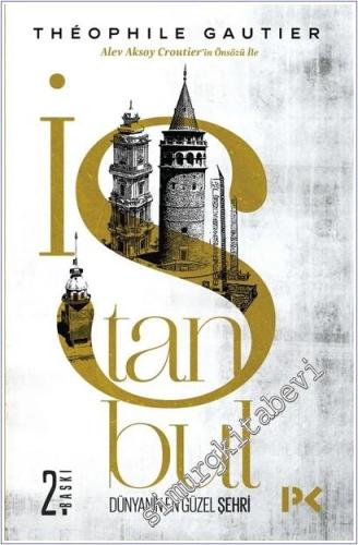 İstanbul: Dünyanın En Güzel Şehri -        2018