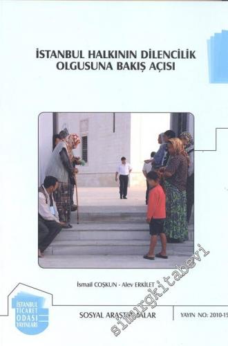 İstanbul Halkının Dilencilik Olgusuna Bakış Açısı -