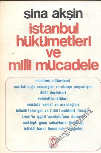İstanbul Hükümetleri ve Milli Mücadele -