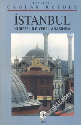 İstanbul: Küresel ile Yerel Arasında