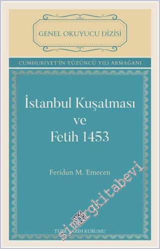 İstanbul Kuşatması ve Fetih 1453 -        2024