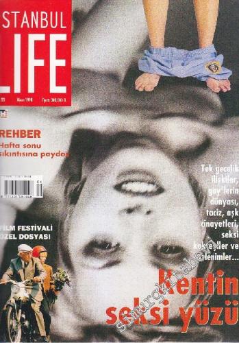 İstanbul Life - İstanbul'u Yaşayanların Dergisi - Dosya: Kentin Seksi Yüzü - Sayı: 23      Nisan 1998