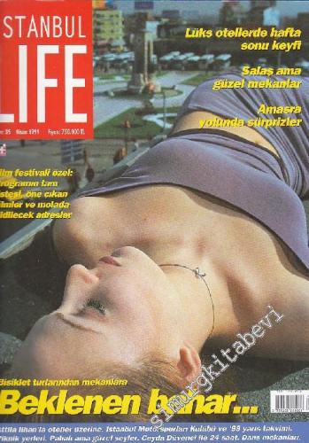 İstanbul Life - İstanbul'u Yaşayanların Dergisi - Sayı: 35 Nisan